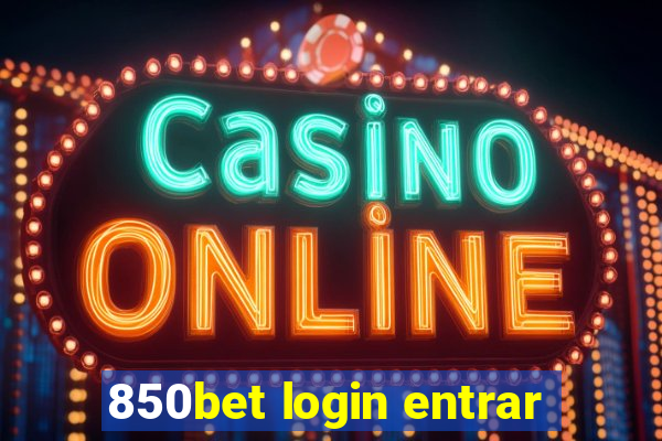 850bet login entrar